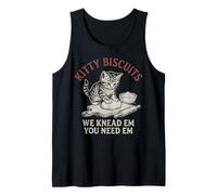 Kitty Biscuits Bakery We Knead Em You Need Em Funny Cat Bake Tank Top