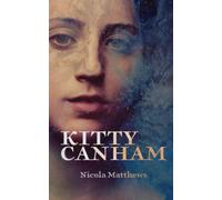 Kitty Canham: Love, loss and necessary lies