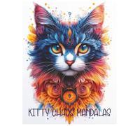 Kitty Chaos Mandalas: Colorful Catitude Meets Swirly Mandala Magic