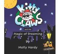 Kitty Claws and the Magic of Dreaming
