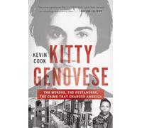 Kitty Genovese - The Murder, the Bystanders, the Crime That Changed America