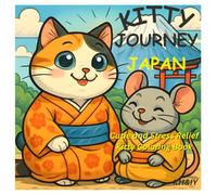 Kitty Journey Japan: Cutie and stress relief Kitty coloring book