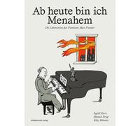 Kitty Kahane Ingolf Kern Kunstst Ab heute bin ich Menahem: Die Lebens (Hardback)