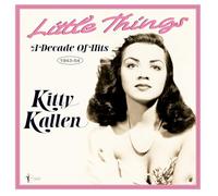 Kitty Kallen - Kitty Kallen - Little Things - A Decade Of Hits 1943-54 [VINYL]