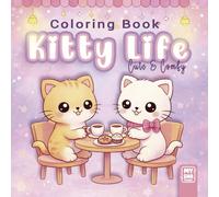 Kitty Life: A Cute & Cozy Coloring Book for Cat Lovers