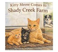 Kitty Meow Comes to Shady Cr arm: 4