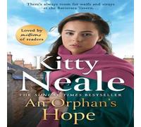 Kitty Neale An Orphan's Hope : The gripping Battersea saga from Sunday Times Kitty Neale Multicolor