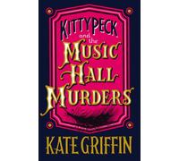 Kitty Peck and the Music Hall Murders