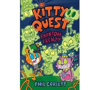Kitty Quest: Phantom Frenzy: A Graphic Novel