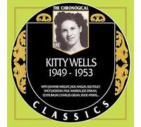 Kitty Wells - Kitty Wells - Chronological Classics 1949-1953