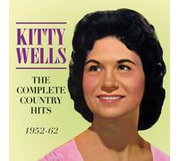 Kitty Wells - Complete Country Hits 1952-62