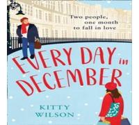 Kitty Wilson Every Day in December Paperback Book Kitty Wilson Multicolor