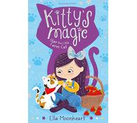 Kitty's Magic 4 : Star the Little Farm Cat
