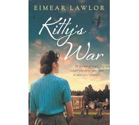 Kitty's War: A sweeping historical fiction novel from the author of Dublin's Girl