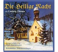 Kitzbühler Trachtensänger – Die Heilige Nacht Von Ludwig Thoma – Bogner Records