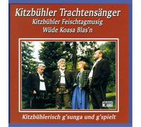 Kitzbühler Trachtensänger - Kitzbühlerisch G'Sungen und G'Spielt
