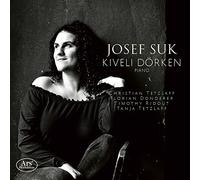 Kivelli Dorken; Christian & Tanja Tetzlaff - Josef Suk: Piano And Chamber Music