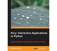 Kivy: Interactive Applications in Python