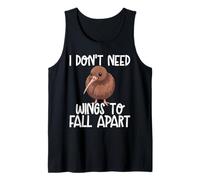 Kiwi I Dont Need Wings to Fall Apart Kiwi Tank Top