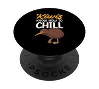 Kiwis Know How To Chill Funny Kiwi Bird Saying New Zealand PopSockets Adhesive PopGrip