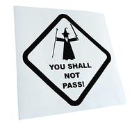 Kiwistar - Car Sticker - You Shall not Pass! 10 x 10 cm - Black - Decals for Tuning, Vehicle, Truck, Bicyle, SUV, Laptop