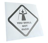 Kiwistar - Car Sticker - You shall not pass! 10 x 10 cm - silver - Decals for Tuning, Vehicle, Truck, Bicyle, SUV, Laptop