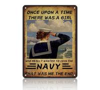 KIYOYO Vintage Navy Once Upon A Time There Was A Girl Who Really Wanted To Join The Navy Metal Tin Sign 12x16 Inch Home Wall Decor