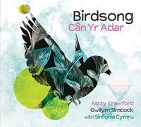 Kizzy Crawford & Gwilym Simcock - Birdsong / Can Yr Adar