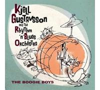 Kjell Gustavsson Rhythm and Blues Orchestra - The Boogie Boys