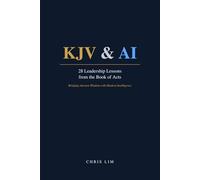 KJV & AI: 28 Leadership Lessons from the Book of Acts