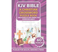 KJV Bible: A Christian Crossword Puzzle Book: 60 Faith Based Crossword Search Puzzles | One Puzzle a Day Keeps the Boredom Away! | Large Print Brain ... (The Ultimate Word Search Puzzle Series)