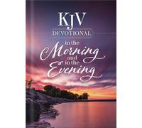 KJV Devotional in the Morning and in the Evening