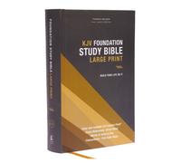 KJV, Foundation Study Bible, Large Print, Hardcover, Red Letter, Comfort Print : Holy Bible, King James Version