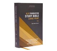 KJV, Foundation Study Bible, Large Print, Hardcover, Red Letter, Comfort Print: Holy Bible, King James Version