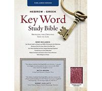 KJV Hebrew-Greek Key Word Study Bible: Key Insights Into God's Word (Key Word Study Bibles)