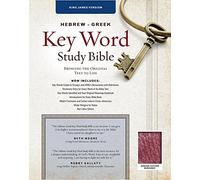 KJV Hebrew-Greek Key Word Study Bible: King James Version, Burgundy, Wider Margins (Key Word Study Bibles)