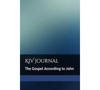 KJV Journal: The Gospel According to John