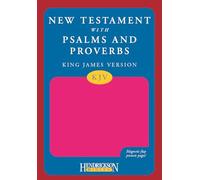 KJV New Testament with Psalms and Proverbs (Hendrickson Bibles)
