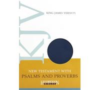 KJV New Testament with Psalms and Proverbs: King James Version