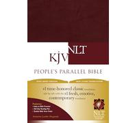 KJV/NLT People's Parallel Edition: King James Version, New Living Translation, Burgundy Imitation Leather