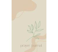 KJV Prayer Journal for Women: Minimalist Christian Notebook for Prayer & Devotions