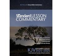 KJV Standard Lesson Commentary 2024-2025: King James Version (Standard Lesson Comm)
