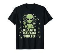 Klaatu Barada Nikto Classic Alien Quote T-Shirt