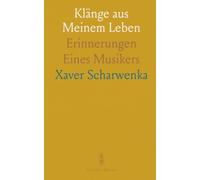 Klänge aus Meinem Leben: Erinnerungen Eines Musikers