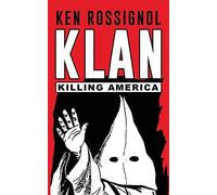 KLAN: Killing America (Twentieth Century History)