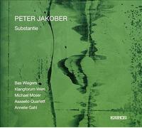 Klangforum Wien, Bas Wiegers, Michael Mo : PETER JAKOBER: Substantie CD
