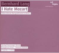 Klangforum Wien - Bernhard Lang - I Hate Mozart [2 SACDs +DVD]