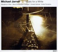 Klangforum Wien - Jarrell: Music For A While