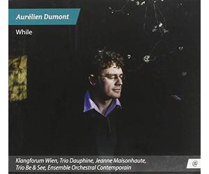 Klangforum Wien & Trio Dauphine - While