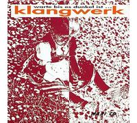 Klangwerk - Warte bis es dunkel ist (#zyx6194)